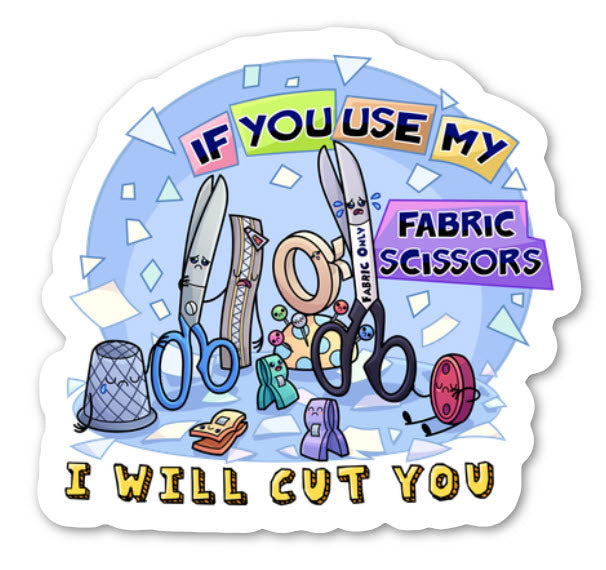 "Cut You" Sticker