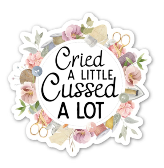 "Cried a Little" Sticker
